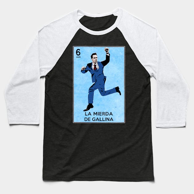 Loteria Mexicana Josh Hawley Mierda De Gallina Wimp Baseball T-Shirt by Electrovista